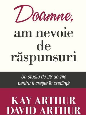 Doamne am nevoie de răspunsuri