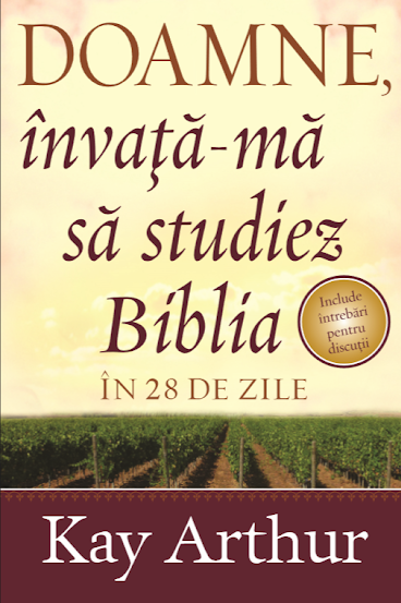 Doamne, învață-mă să studiez biblia în 28 zile! 1 Doamne, învață-mă să studiez biblia în 28 zile