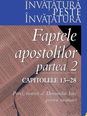 Faptele Apostolilor partea II-a