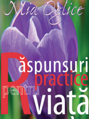 Răspunsuri practice pentru viață