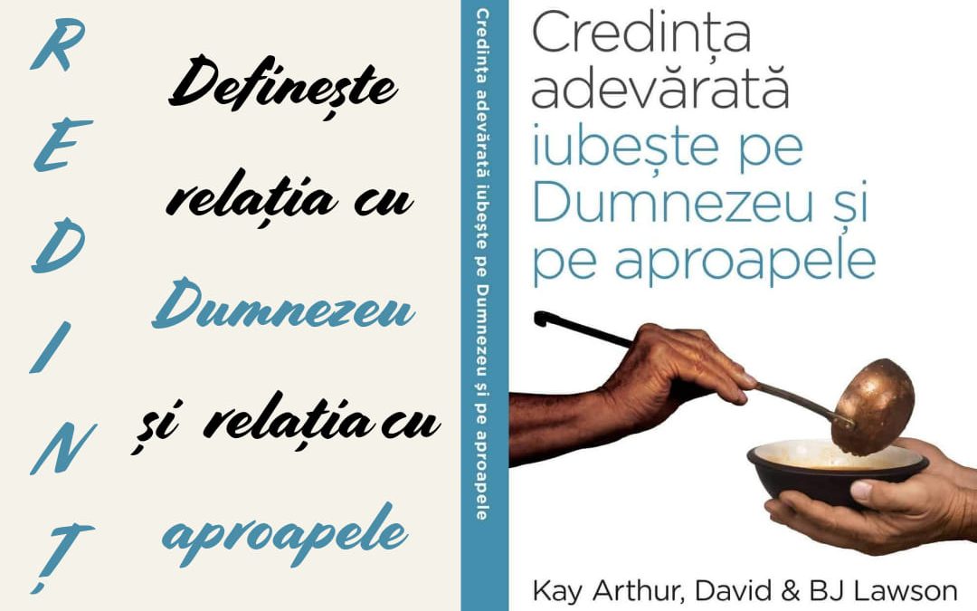 Relația pe care o avem cu Dumnezeu și cu oamenii